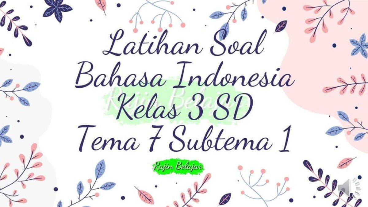 25 Soal & Kunci Jawaban Ujian Bahasa Indonesia Kelas 3 SD/MI Tema 7, Bahan Dasar Membuat Pakaian