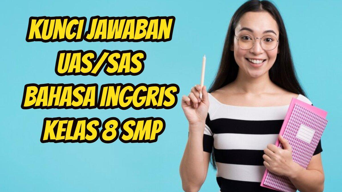 How Long Will The Party Be Held? 45+ Soal & Kunci Jawaban UAS/SAS Bahasa Inggris Kelas 8 SMP/MTs