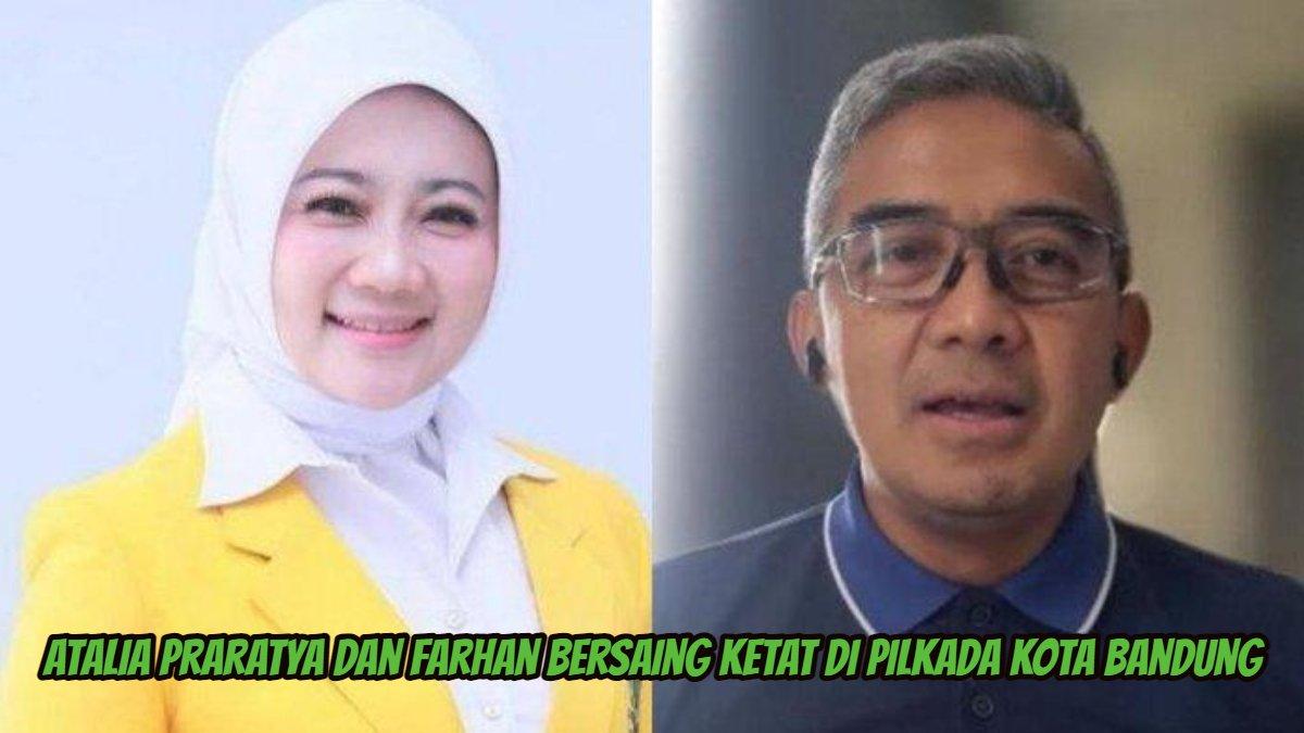 Survei Terbaru Pilkada Kota Bandung 2024, Atalia Praratya vs Farhan, Terjawab Elektabilitas Terkuat