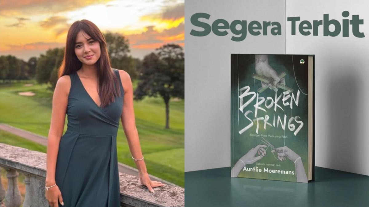 BUKU KARYA AURELIE - Buku Broken Strings karya Aurelie Moeremans akan diterbitkan versi cetaknya.