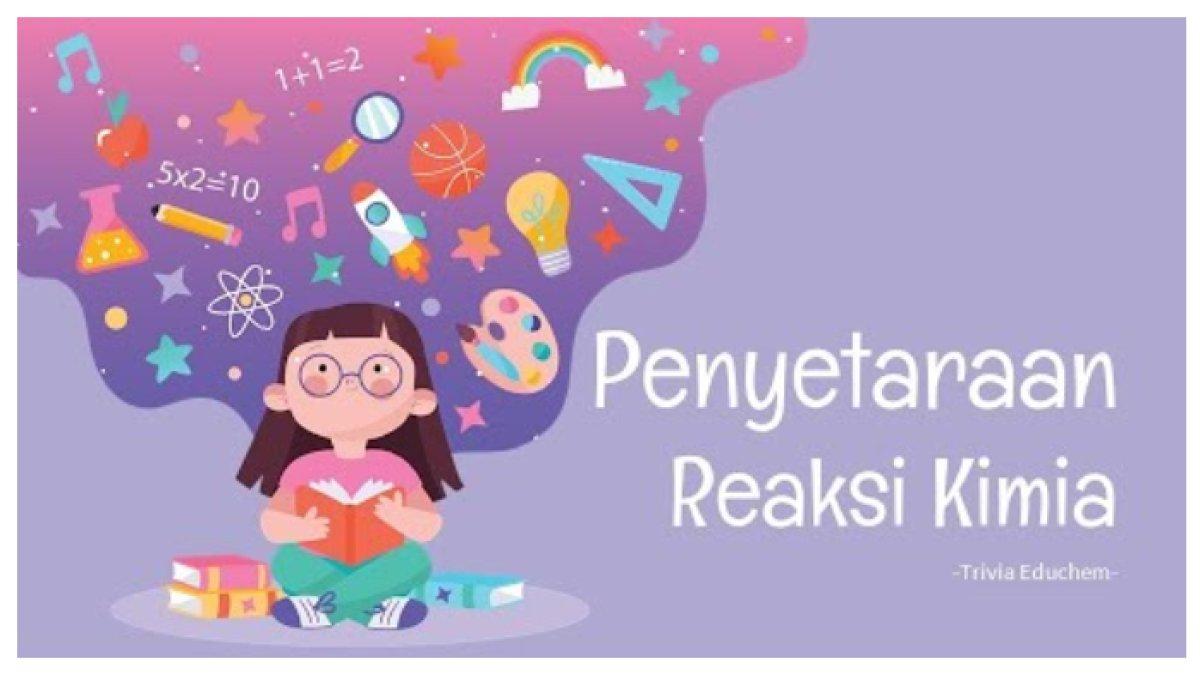 Soal & Kunci Jawaban IPA SMA Kelas 10 Kurikulum Merdeka: Belajar dan Mengenal Persamaan Reaksi Kimia