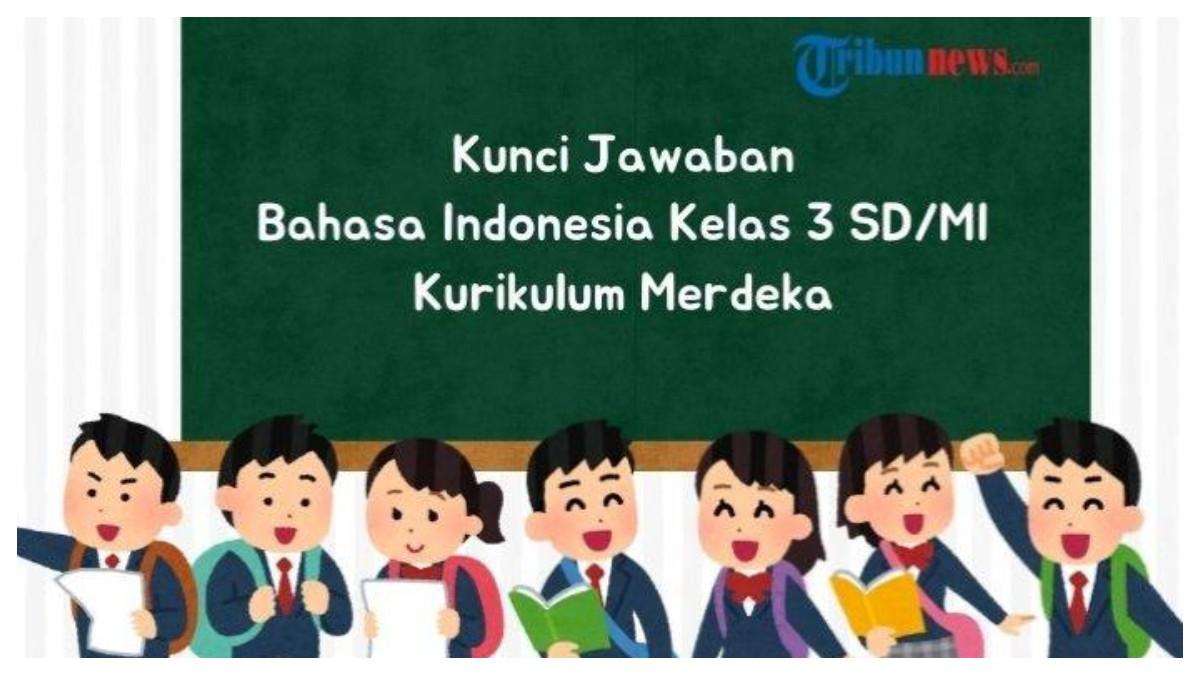 GRAFIS KUNCI JAWABAN - Template kunci jawaban untuk soal Kurikulum Merdeka yang dibuat di Canva Premium, pada Sabtu (22/2/2025). Berikut ini merupakan kunci jawaban buku pelajaran Bahasa Indonesia kelas 3 SD/MI Kurikulum Merdeka halaman 87: Amati Dua Gambar Ini.