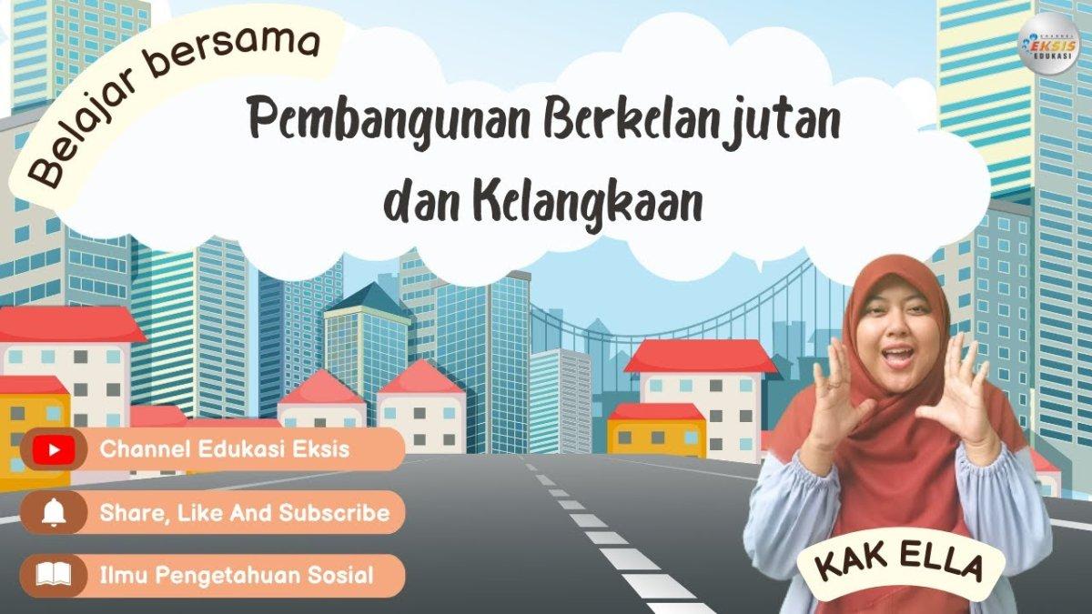 Soal & Kunci Jawaban IPS Kelas 9 SMP Halaman 234 Kurikulum Merdeka, Tujuan Pembangunan Berkelanjutan