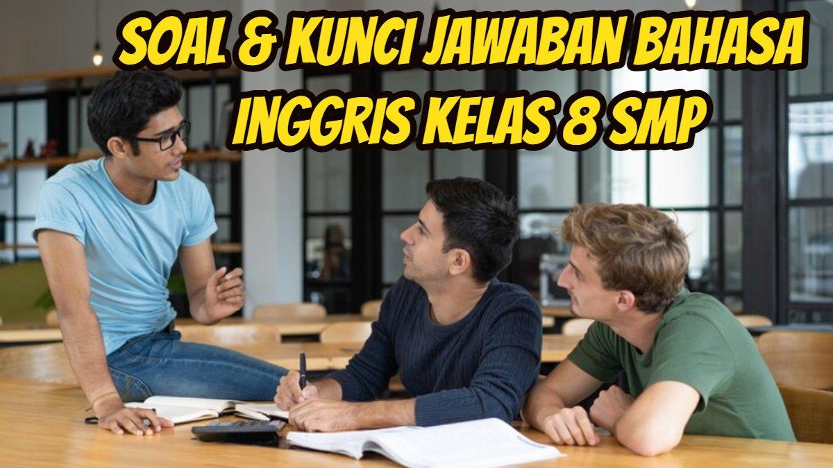 Soal & Kunci Jawaban Bahasa Inggris Kelas 8 SMP Halaman 137, Put All The Adjectives Into The Table