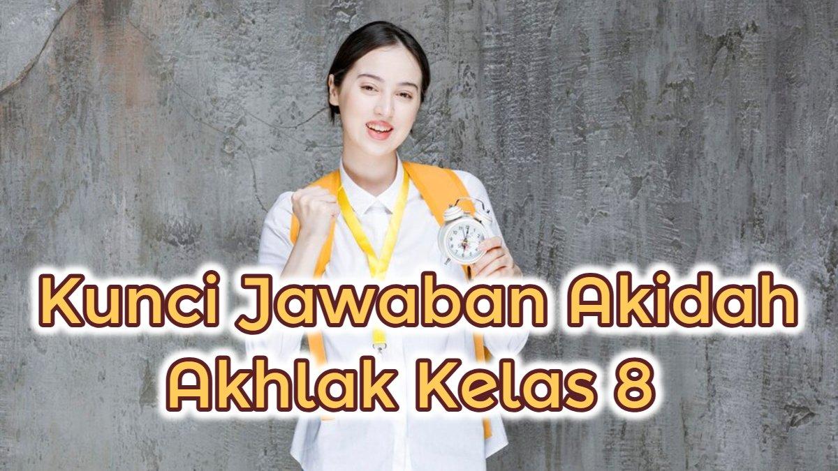 Dampak Positif dari Tawakkal kepada Allah Adalah? 38+ Soal & Kunci Jawaban Akidah Akhlak Kelas 8 SMP