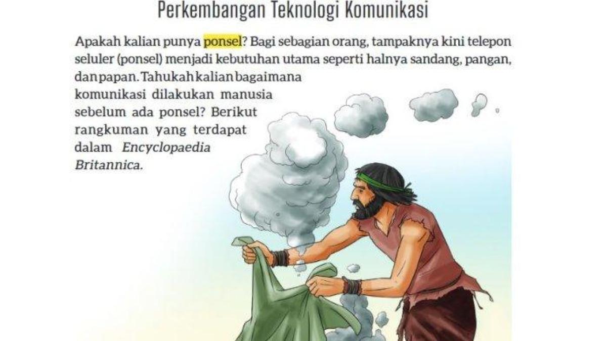 Kunci jawaban Bahasa Indonesia kelas 9 SMP/MTs halaman 72 pada buku Kurikulum Merdeka Bab III: Perkembangan Teknologi Komunikasi. Soal yang muncul adalah: Menurut kalian, apa tujuan penulis menyapa pembaca dengan bertanya tentang ponsel pada bagian awal teks?