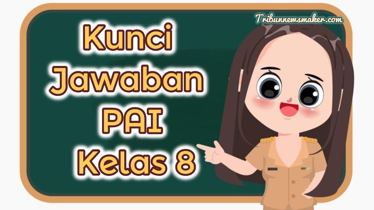 Soal & Kunci Jawaban PAI Kelas 8 SMP Halaman 19 Bab 1: Buatlah Ungkapan Rasa Syukur kepada Allah Swt