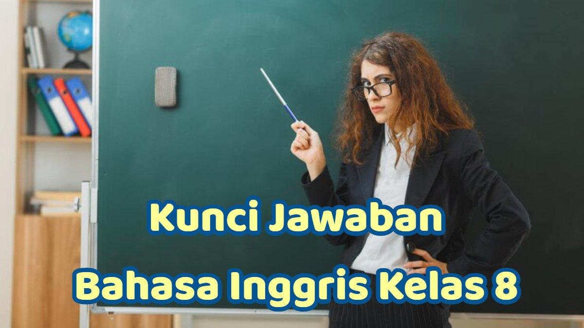 Kunci Jawaban Bahasa Inggris Kelas 8 Halaman 223: Where Did They do The Island Clean Up Movement?