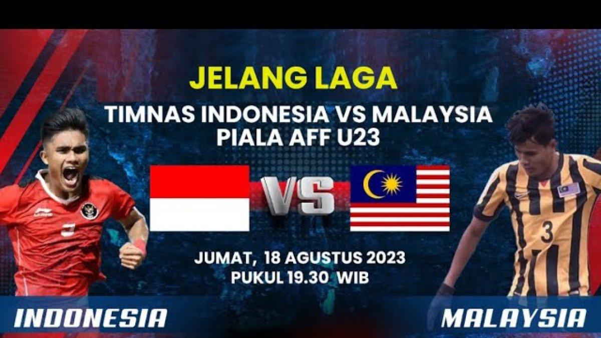 LINK Live Streaming Indonesia vs Malaysia Piala AFF 2023 U-23 Lengkap Prediksi Skor, Nonton di Sini!