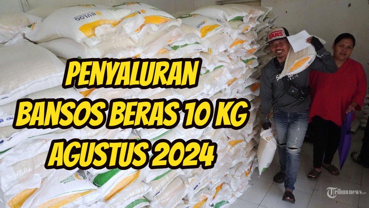 Terus Disalurkan, Bansos Beras 10 Kg Alokasi Agustus Dijadwalkan Cair di Beberapa Daerah Ini