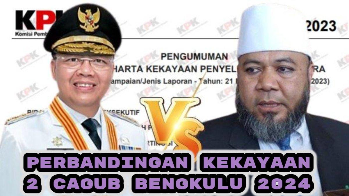 Perbandingan Kekayaan 2 Cagub Bengkulu 2024, Helmi Hasan vs Rohidin Mersyah, Siapa Paling Tajir?
