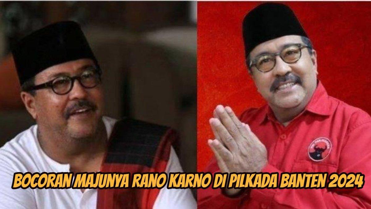 Teka-teki Majunya Rano Karno di Pilkada Banten 2024, Bakal Ditugaskan Megawati? Ini Jawabannya