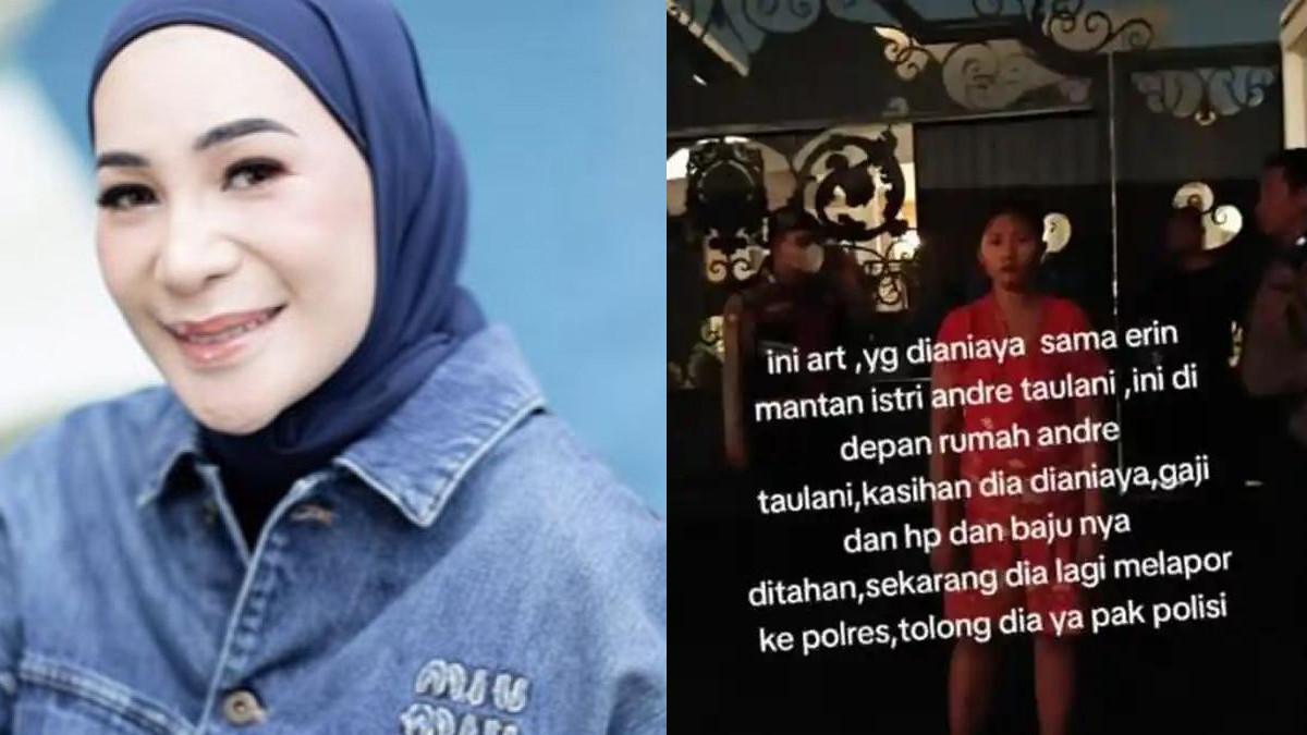 DUGAAN PENGANIAYAAN - Kasus dugaan penganiayaan terhadap asisten rumah tangga menyeret nama mantan istri Andre Taulany. Pihak ART melapor ke polisi, sementara Erin membantah dan melaporkan balik atas dugaan pencemaran nama baik.