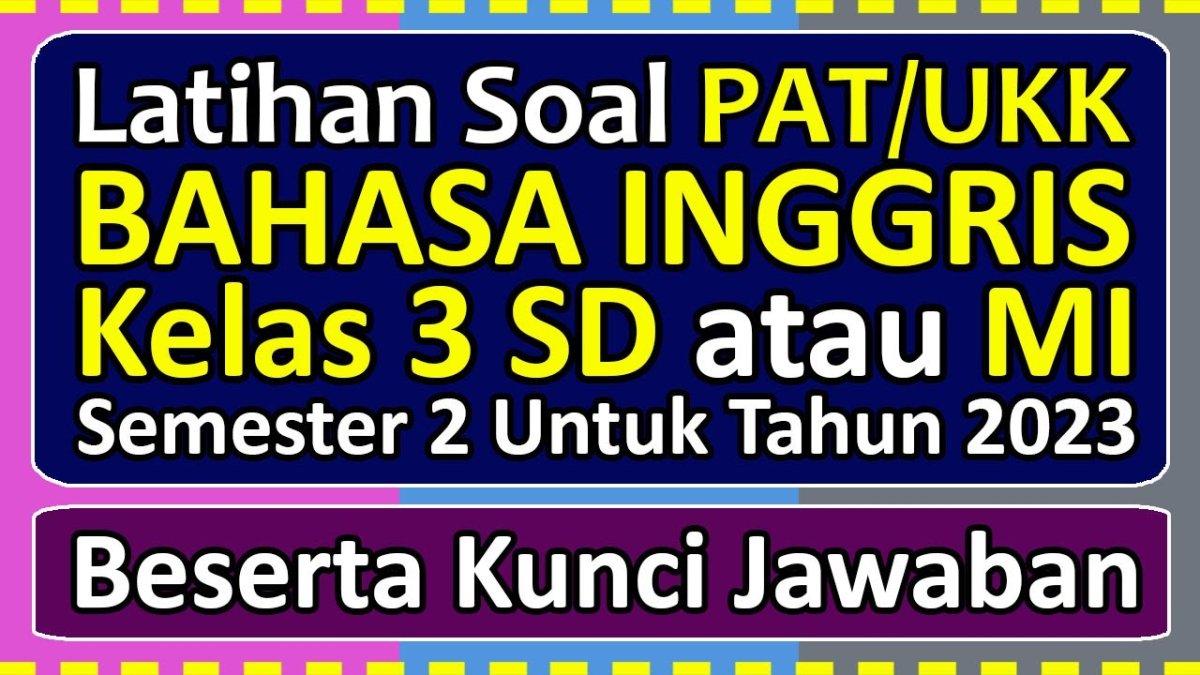 25 Soal & Kunci Jawaban Bahasa Inggris Kelas 3 SD Semester 2: Santi Is Hungry. She Wants To?