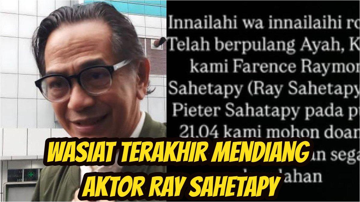 Wasiat Terakhir Mendiang Aktor Ray Sahetapy, Sempat Ucap Ingin Dimakamkan di Tempat Ini