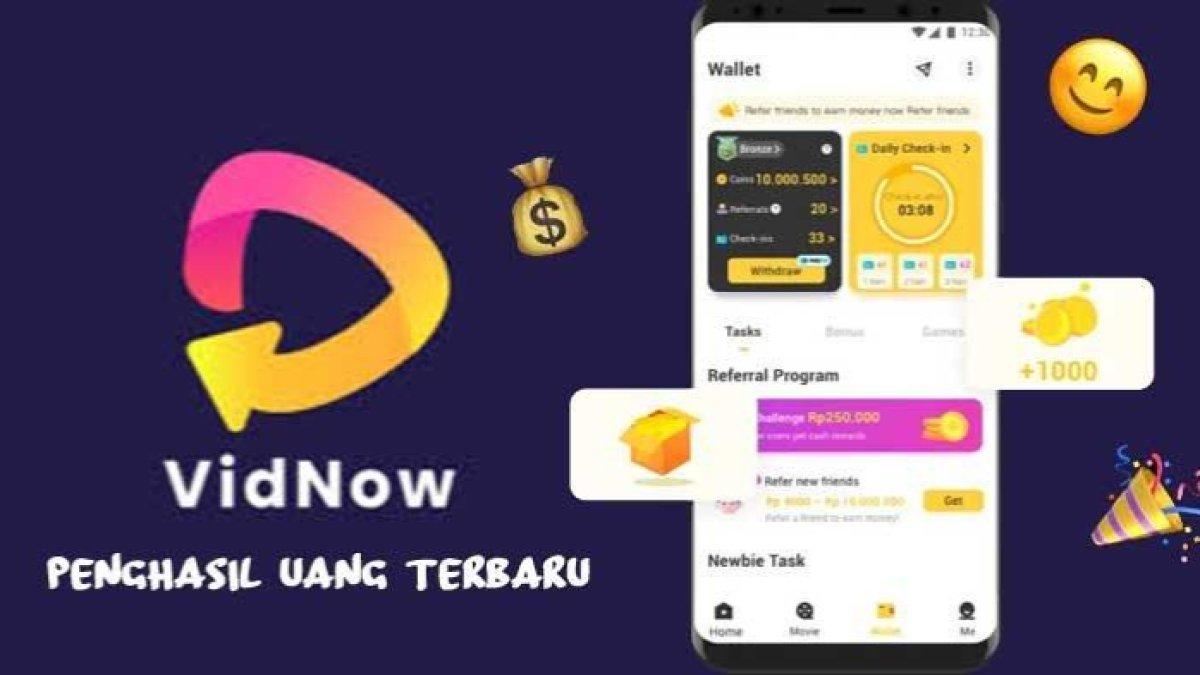 Cara Hasilkan Uang dari Aplikasi VidNow, Cuma Undang Teman & Selesaikan Misi, Terbukti Cuan Banyak