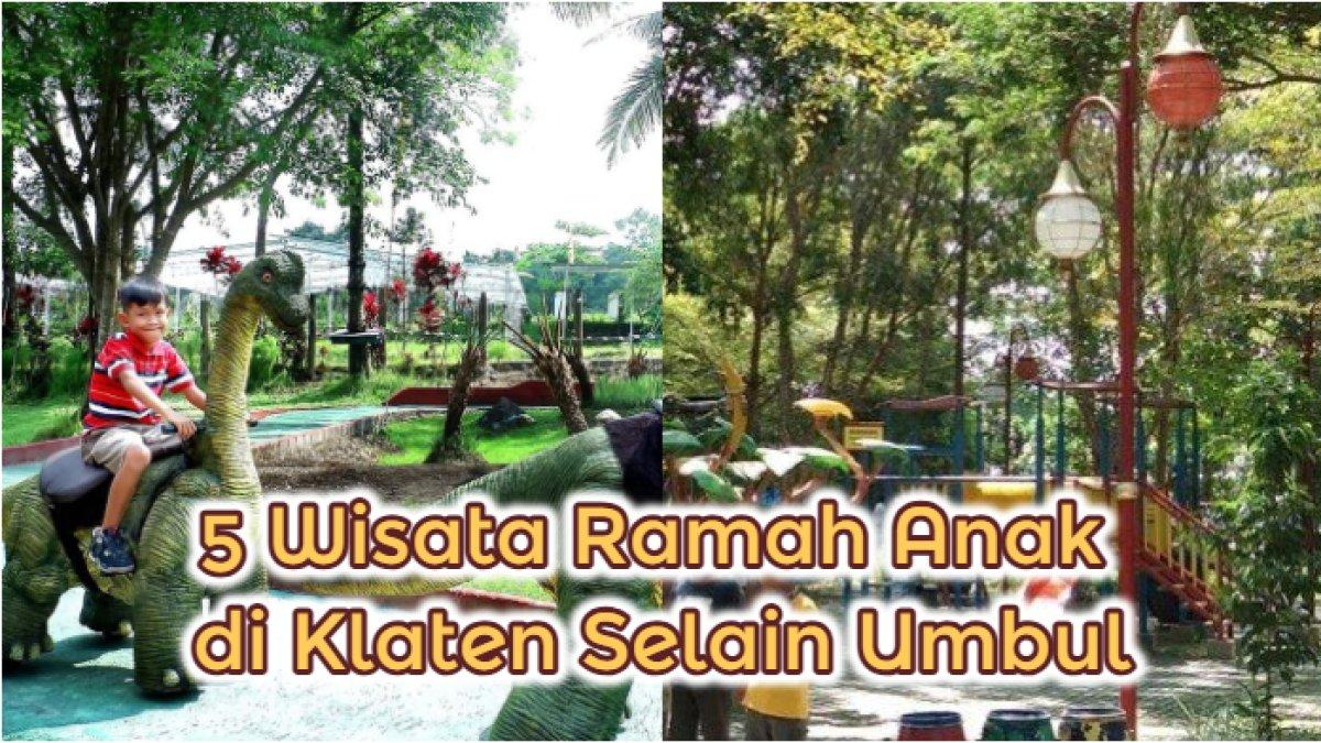 5 Wisata Ramah Anak di Klaten Selain Umbul, Ada Taman Bermain Tema Dinosaurus hingga Edukasi Satwa