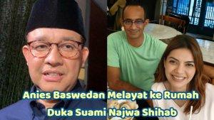 Anies-Baswedan-sempat-kaget-mendengar-Ibrahim-Sjarief-sakit.jpg
