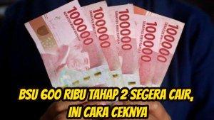 BSU-600-ribu-Tahap-2-segera-Cair-ini-cara-cek-untuk-pekerja-di-Yogyakarta-dan-Solo.jpg