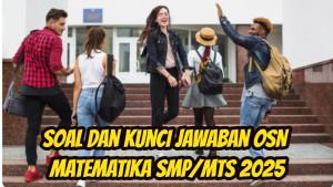 Berikut-ini-35-lebih-soal-dan-kunci-Jawaban-OSN-Matematika-SMPMTs-2025.jpg