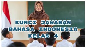 Kunci-Jawaban-Bahasa-Indonesia-Kelas-4-Halaman-45-46-Bahas-Bahasa.jpg