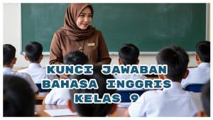 Kunci-Jawaban-Bahasa-Inggris-Kelas-9-Halaman-114-Kurikulum-Merdeka-What-Is-The-Passage-About.jpg
