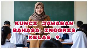 Kunci-Jawaban-Bahasa-Inggris-Kelas-9-Halaman-83-Where-did-Galang-and-Monita-go-Yesterday.jpg