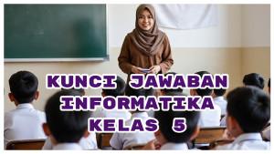 Kunci-Jawaban-Informatika-Kelas-5-Halaman-112-Kurikulum-Merdeka-If-then-dan-If-then-else.jpg