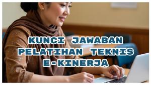 Kunci-Jawaban-Pelatihan-Teknis-E-Kinerja-Sebelum-Mengkonversikan-Nilai-SKP-Menjadi-Angka-Kredit.jpg