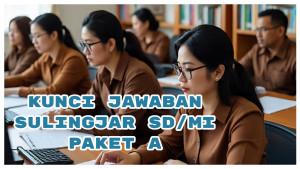 Kunci-Jawaban-Sulingjar-SDMI-Paket-A-Tahun-2025-Kegiatan-Tambahan-Untuk-Mendukung-Suasana-Kelas.jpg