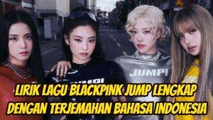 Lirik-lagu-BLACKPINK-Jump-lengkap-dengan-terjemahan-Bahasa-Indonesia.jpg