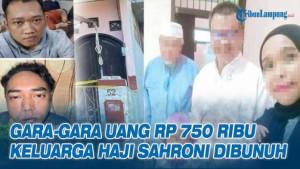 Pembunuh-keluarga-Haji-Sahroni-dendam-uang-sewa-mobil-Rp750-ribu-tak-bisa-dikembalikan-korban.jpg