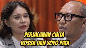 Perjalanan-cinta-Rossa-dan-Yoyo-Padi-1.jpg
