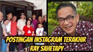 Postingan-terakhir-Ray-Sahetapy-di-Instagram.jpg