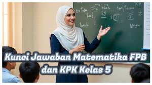 Soal-dan-Kunci-Jawaban-KPK-dan-FPB-Kelas-5.jpg
