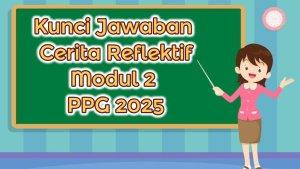 kunci-jawaban-Modul-2-PPG-2025-guru-sebagai-teladan.jpg