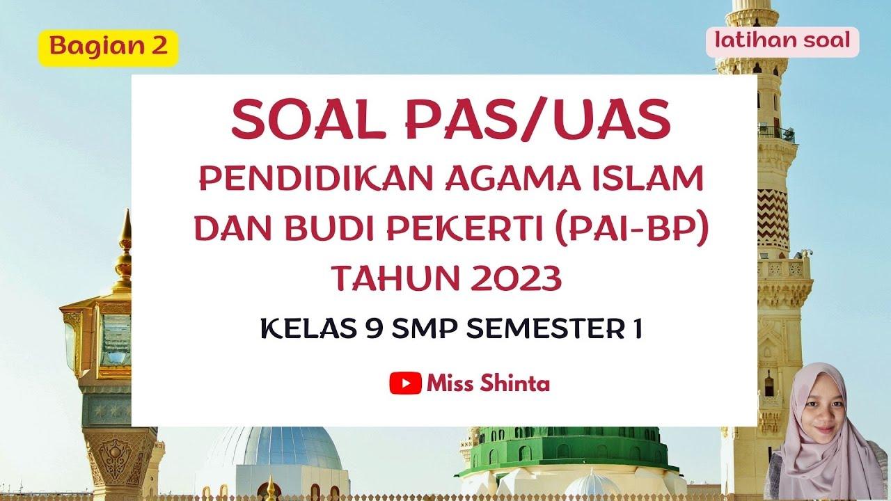 30-contoh-soal-dan-kunci-jawaban-Ujian-sekolah-PAI-kelas-9-SMPMTs-2024.jpg