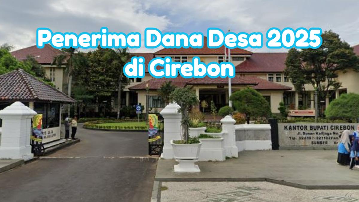 50-Desa-penerima-Dana-Desa-terbanyak-di-Cirebon-Jawa-Barat.jpg