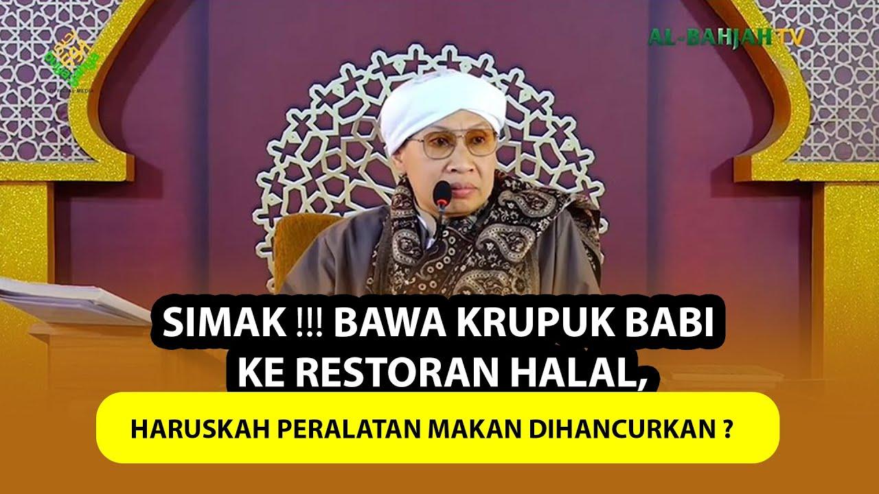 Non Muslim Bawa Makanan Non Halal ke Resto, Haruskah Bekas Alat Makan Dibuang? Ini Kata Buya Yahya