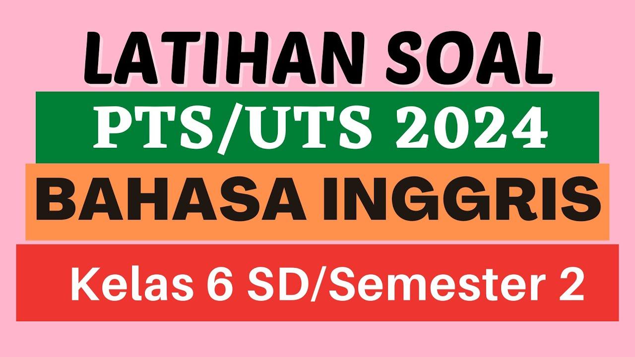 15 Soal & Kunci Jawaban Ujian Sekolah Bahasa Inggris Kelas 6 SD/MI 2024, The Purpose of Text