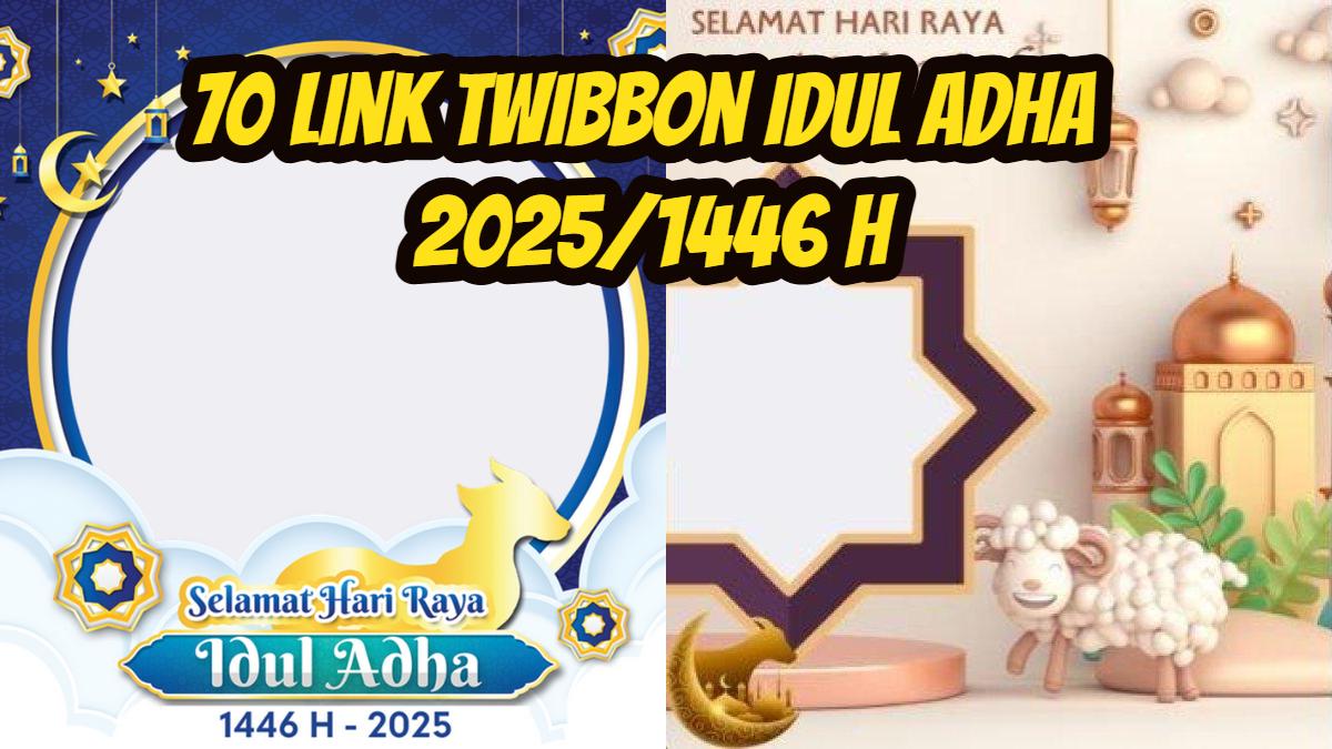 70 Link Twibbon Idul Adha 2025/1446 H, Bisa untuk Status WhatsApp, Ini Cara Memasukkan Fotonya