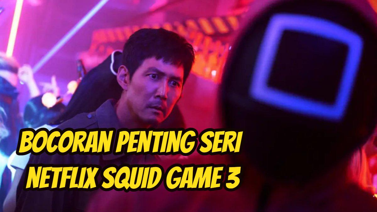 Bocoran-penting-Squid-Game-3.jpg