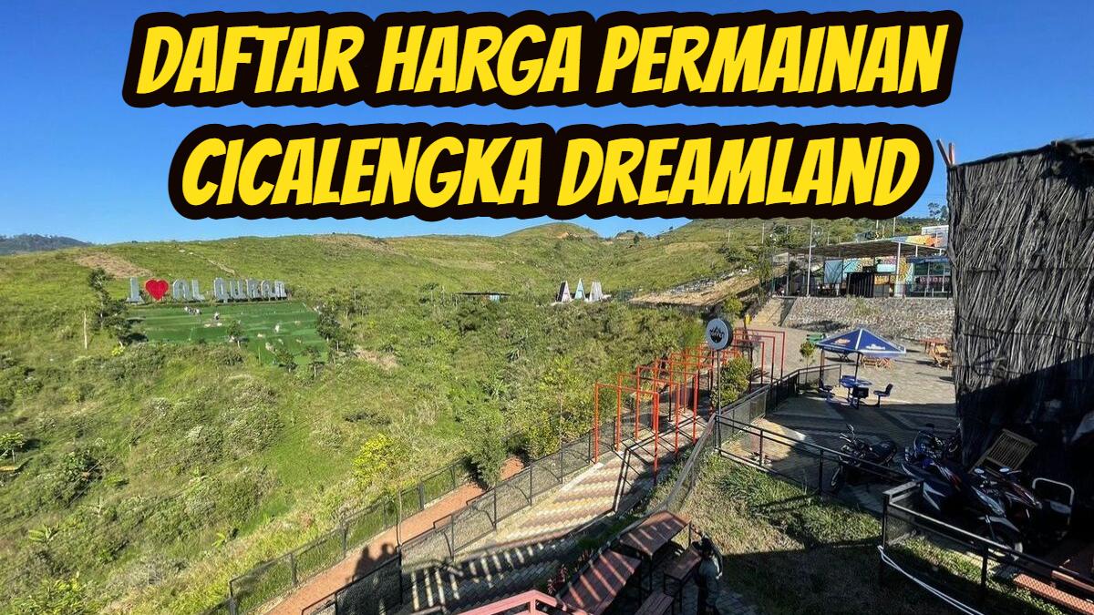 Daftar-harga-Permainan-Cicalengka-Dreamland-9.jpg
