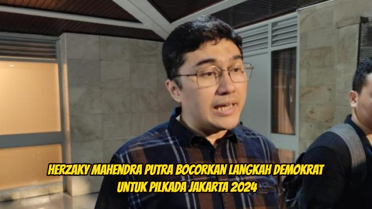 Bocoran Langkah Demokrat di Pilkada Jakarta 2024, Siap Menangkan Ridwan Kamil? Ini Kata Herzaky