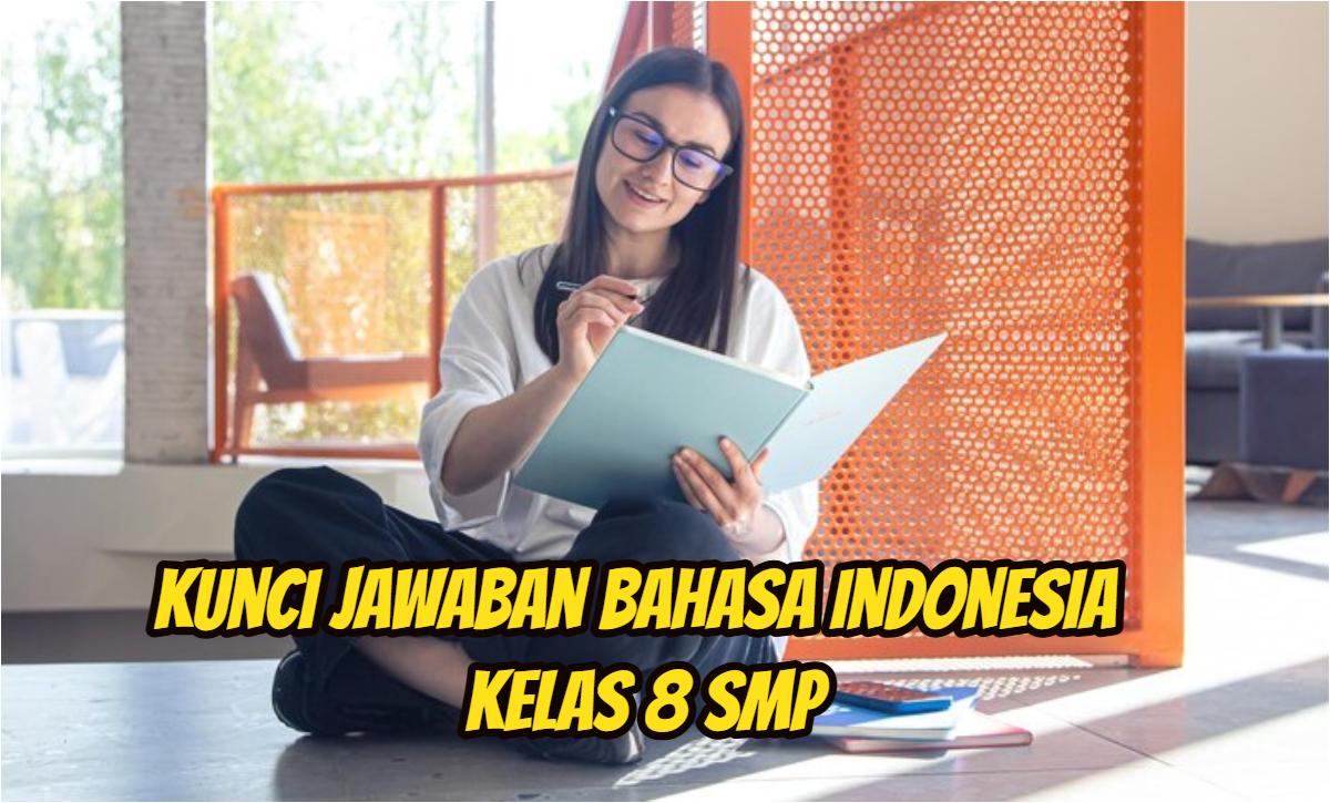 Ini-soal-dan-kunci-jawaban-Bahasa-Indonesia-kelas-8-SMP-halaman-101-1.jpg