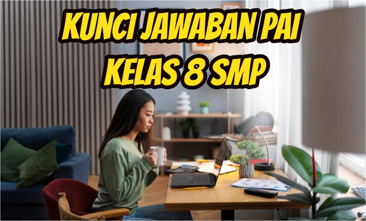 Ini-soal-dan-kunci-jawaban-PAI-dan-BP-kelas-8-SMP-halaman-257-258-259-1.jpg