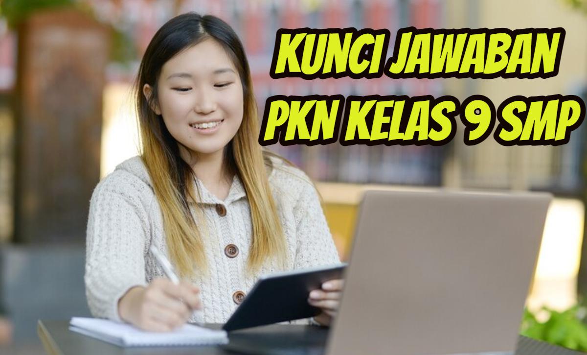 Ini-soal-dan-kunci-jawaban-Pendidikan-Kewarganegaraan-alias-PKN-kelas-9-SMP-halaman-77.jpg