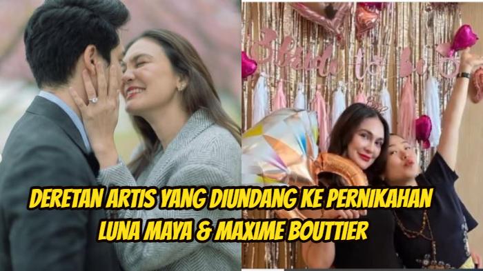 Inilah-deretan-artis-yang-diundang-ke-pernikahan-Luna-Maya-dan-Maxime-Bouttier.jpg