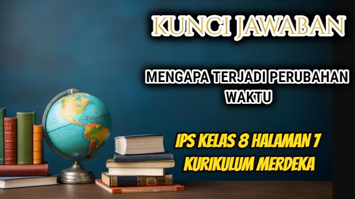 Jawaban-dari-soal-IPS-Kelas-8-Halaman-7-Kurikulum-Merdeka.jpg