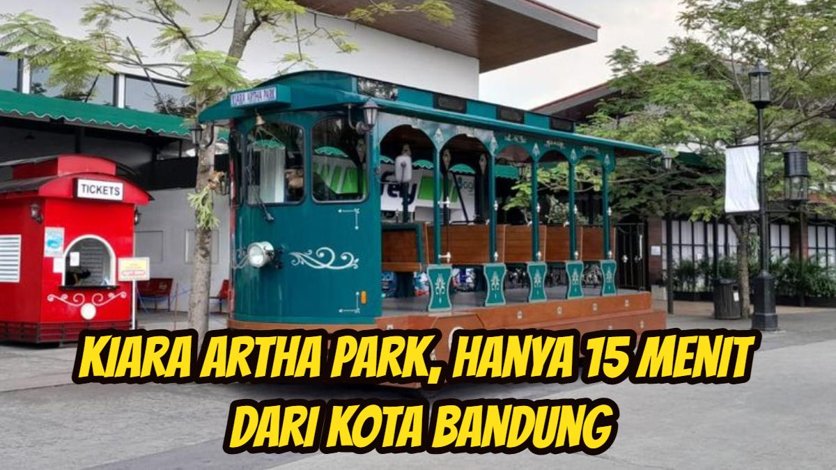 Kiara-Artha-Park-yang-seru-untuk-keluarga-hanya-15-menit-dari-pusat-Kota-Bandung.jpg
